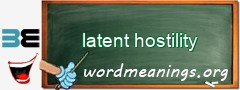 WordMeaning blackboard for latent hostility
